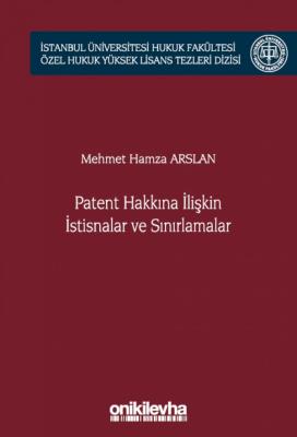Patent Hakkına İlişkin İstisnalar ve Sınırlamalar ( ARSLAN ) Mehmet Ha