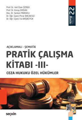 Pratik Çalışma Kitabı – III – Ceza Hukuku Özel Hükümler 22.BASKI