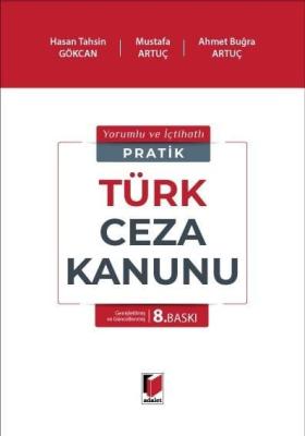 Pratik Türk Ceza Kanunu 8.BASKI