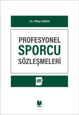 Profesyonel Sporcu Sözleşmeleri ( UNAN ) Dilay Unan
