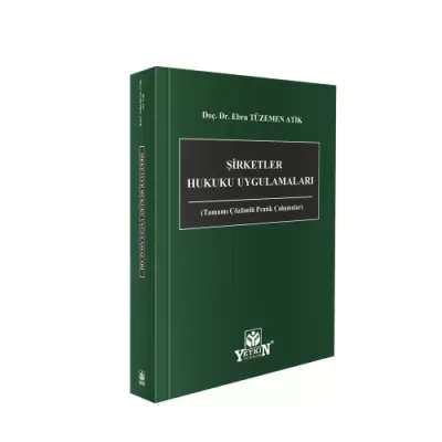 Şirketler Hukuku Uygulamaları Ebru Tüzemen Atik