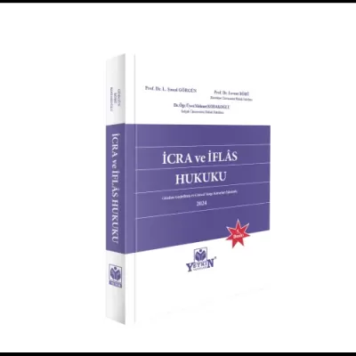İcra ve İflâs Hukuku 5.BASKI Prof. Dr. L. Şanal GÖRGÜN