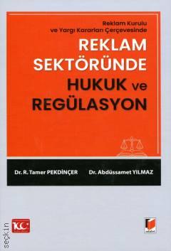 Reklam Sektöründe Hukuk ve Regülasyon Tamer Pekdinçer