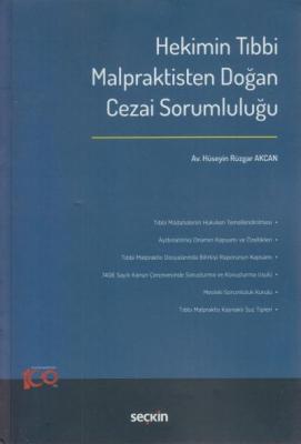 Hekimin Tıbbi Malpraktisten Doğan Cezai Sorumluluğu