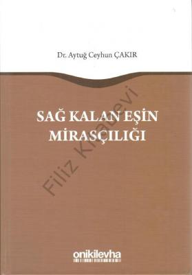 Sağ Kalan Eşin Mirasçılığı %5 indirimli Dr. Aytuğ Ceyhun Çakır