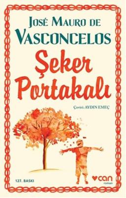 Şeker Portakalı Jose Mauro de Vasconcelos