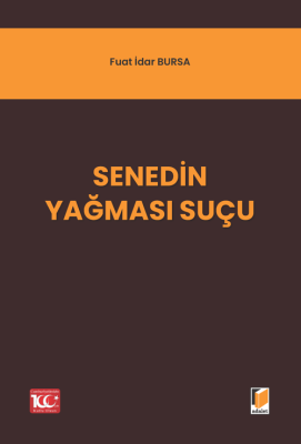 Senedin Yağması Suçu Fuat İdar Bursa