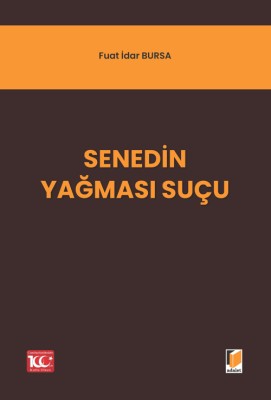 Senedin Yağması Suçu Fuat İdar Bursa