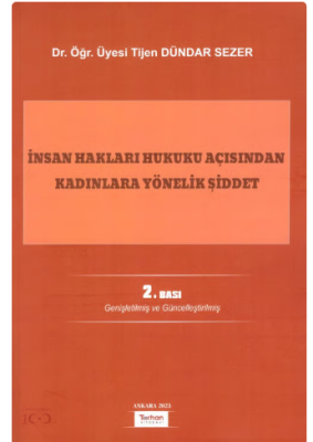 İnsan Hakları Hukuku Açısından Kadınlara Yönelik Şiddet 2.BASKI Tijen 