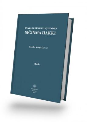 Sığınma Hakkı Prof. Dr. Hüseyin ÖZCAN