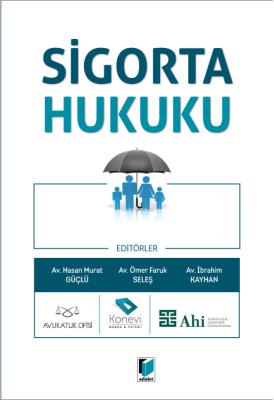 Sigorta Hukuku Av.Hasan Murat Güçlü