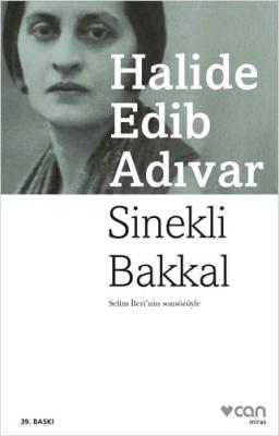 Sinekli Bakkal 39.BASKI ( ADIVAR ) Halide Edip Adıvar