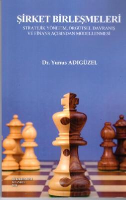 Şirket Birleşmeleri Dr. Yunus ADIGÜZEL