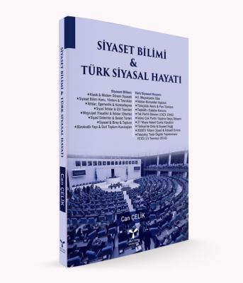 Siyaset Bilimi ve Türk Siyasal Hayatı ( ÇELİK ) CAN ÇELİK