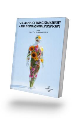 Socıal Polıcy And Sustaınabılıty: A Multıdımensıonal Perspectıve