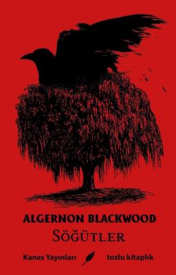 Söğütler Algernon Blackwood