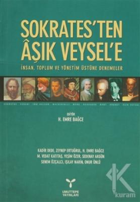 Sokrates'ten Aşık Veysel'e H. Emre Bağce