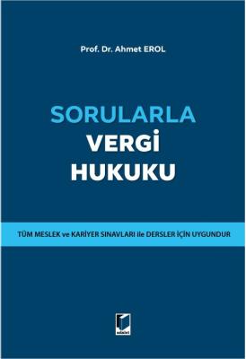 Sorularla Vergi Hukuku ( EROL ) Doç. Dr. Ahmet Erol