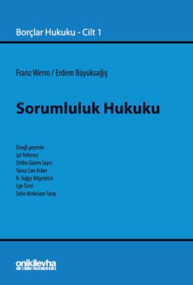Sorumluluk Hukuku - Borçlar Hukuku Cilt 1 Erdem Büyüksağiş