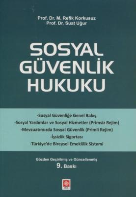 Sosyal Güvenlik Hukuku 9.BASKI