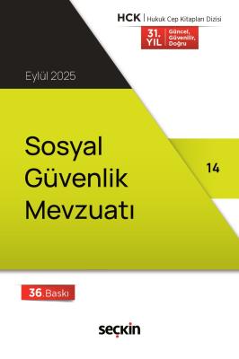 Sosyal Güvenlik Mevzuatı (Cep Kitabı) 36.BASKI Seçkin Yayıncılık