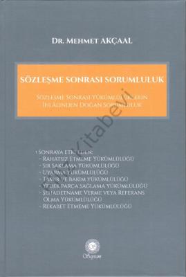 Sözleşme Sonrası Sorumluluk Doç. Dr. Mehmet AKÇAAL