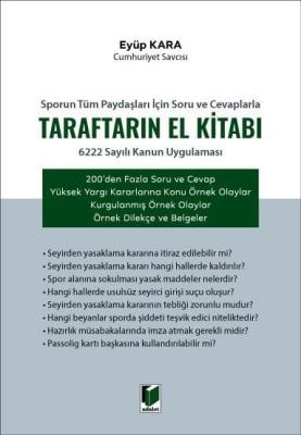 Sporun Tüm Paydaşları İçin Soru ve Cevaplarla Taraftarın El Kitabı Eyü Sporun Tüm Paydaşları İçin Soru ve Cevaplarla Taraftarın El Kitabı Eyü