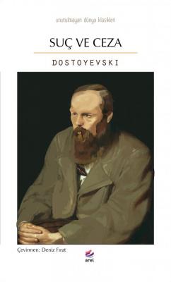 Suç ve Ceza ( DOSTOYEVSKİ ) Fyodor Mihayloviç Dostoyevski