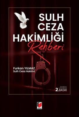 Sulh Ceza Hakimliği Rehberi 2.BASKI