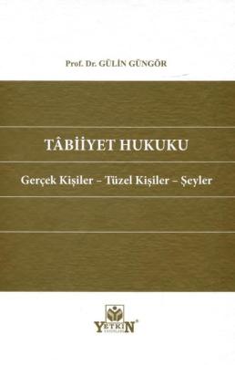 Tabiiyet Hukuku 13.BASKI Gülin Güngör