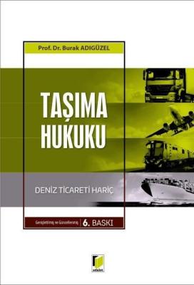 Taşıma Hukuku 6.BASKI