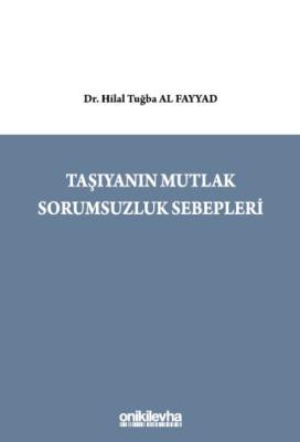Taşıyanın Mutlak Sorumsuzluk Sebepleri