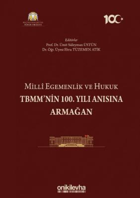 TBMM'nin 100. Yılı Anısına Armağan Ümit Süleyman Üstün