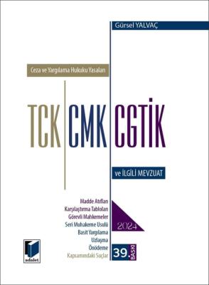 TCK - CMK - CGTİK ve İlgili Mevzuat 39.BASKI
