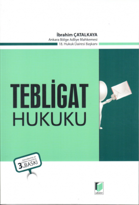 Tebligat Hukuku %5 indirimli İbrahim ÇATALKAYA