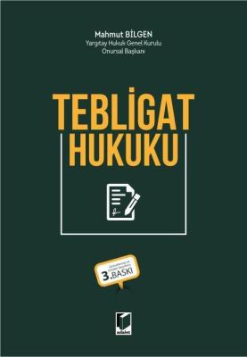 Tebligat Hukuku 3.BASKI Mahmut Bilgen
