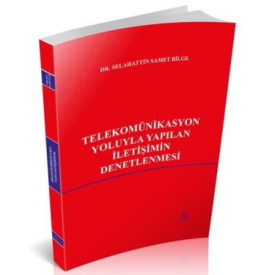 Telekomünikasyon Yoluyla Yapılan İletişimin Denetlenmesi Selahattin Sa