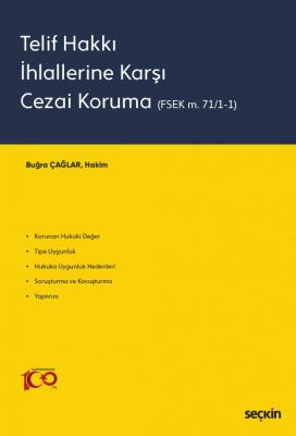 Telif Hakkı İhlallerine Karşı Cezai Koruma ( ÇAĞLAR ) Buğra Çağlar