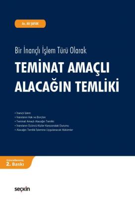 Teminat Amaçlı Alacağın Temliki ( ŞAFAK ) Av.Ali ŞAFAK
