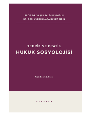 Teorik ve Pratik Hukuk Sosyolojisi 3.BASKI