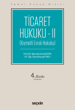 Ticaret Hukuku – II (THD) 4.BASKI