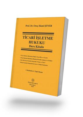 Ticari İşletme Hukuku 4.BASKI