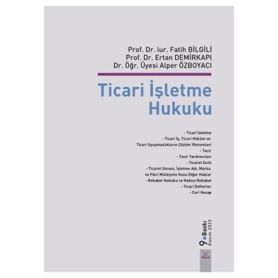 Ticari İşletme Hukuku 9.baskı Prof. Dr. Fatih Bilgili