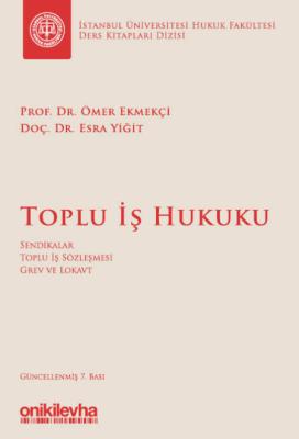 Toplu İş Hukuku 7.BASKI