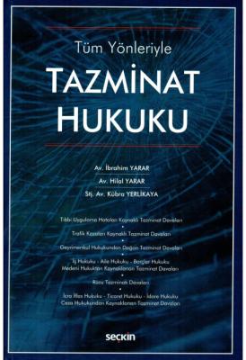 Tüm Yönleriyle;Tazminat Hukuku