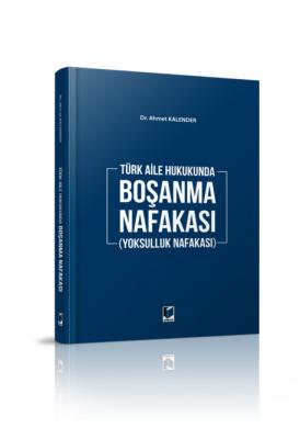 Türk Aile Hukukunda Boşanma Nafakası (Yoksulluk Nafakası)