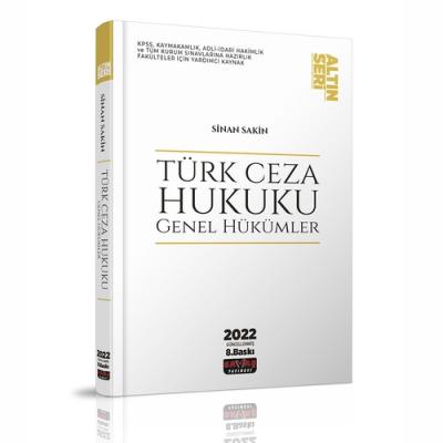 Türk Ceza Hukuku Genel Hükümler Altın Seri 8.BASKI ( SAKİN ) Sinan Sak