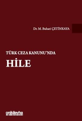 Türk Ceza Kanunu'nda Hile M Buhari Çetinkaya