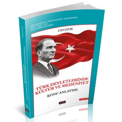 Türk Devletlerinde Kültür ve Medeniyet Konu Anlatımı 3.Baskı Can Çelik