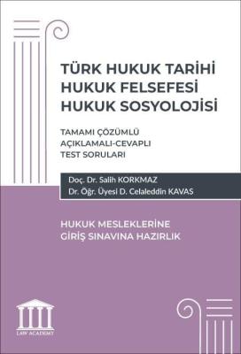 Türk Hukuk Tarihi Hukuk Felsefesi Hukuk Sosyolojisi- Hukuk Mesleklerin